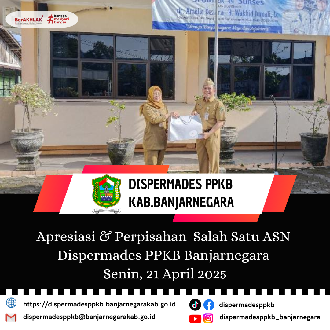 Apresiasi dan Perpisahan: Ikha Hakimah Nurkhasanah, SE Salah Satu ASN Dispermades PPKB Banjarnegara