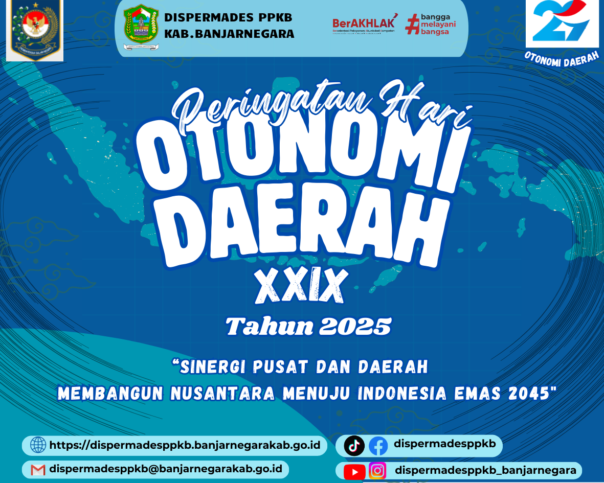 Peringatan Hari Otonomi Daerah ke-XXIX Tahun 2025: Wujudkan Sinergi Pusat dan Daerah Menuju Indonesia Emas 2045