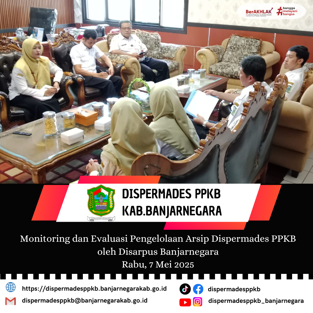 Monitoring dan Evaluasi Pengelolaan Arsip Dispermades PPKB oleh Disarpus Banjarnegara